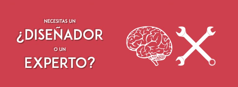 ¿Necesitas contratar a un diseñador o a un experto?