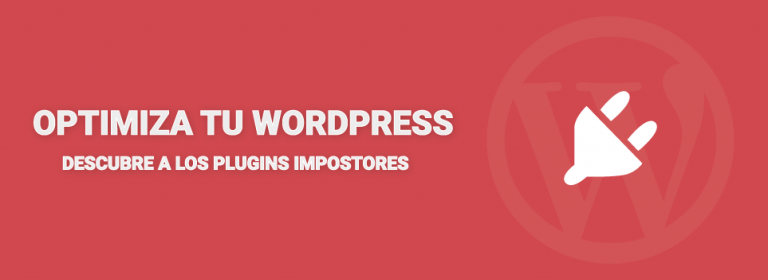 Optimiza tu WordPress vigilando a tus plugins