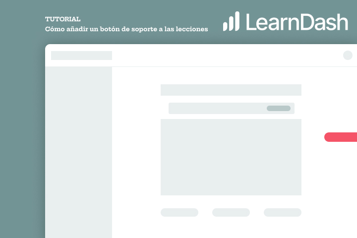 Tutorial. Añadir botón de soporte a las lecciones de LearnDash